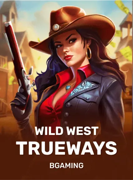 fortuneplay-WildWestTrueways